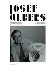 Josef Albers: Art as Experience