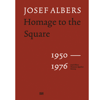 Josef Albers Homage to the Square ARTBOOK | D.A.P. 2023 Catalog