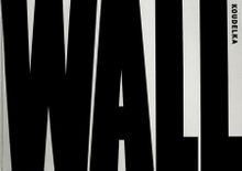 Josef Koudelka: Wall