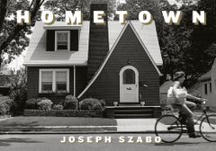Joseph Szabo: Hometown