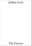 Joshua Leon: The Process