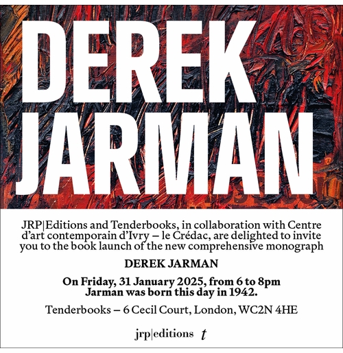 JRP|Editions and Tenderbooks present the UK launch of 'Derek Jarman'