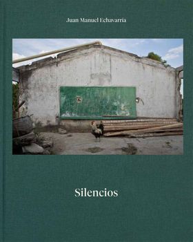 Juan Manuel Echavarra: Silencios