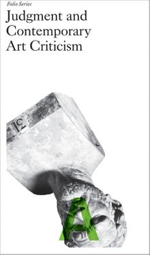 Judgment and Contemporary Art Criticism