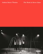 Judson Dance Theater: The Work Is Never Done