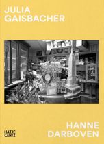 Julia Gaisbacher: Hanne Darboven