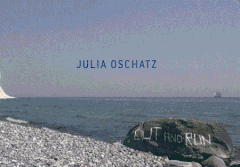 Julia Oschatz: Cut and Run