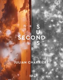 Julian Charrire: Second Suns