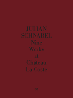 Julian Schnabel: Nine Works at Ch�teau La Coste