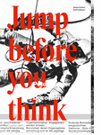 Jump before You Think