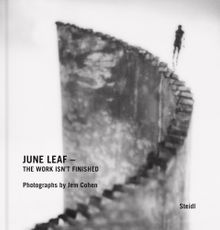June Leaf: The Work Isnt Finished