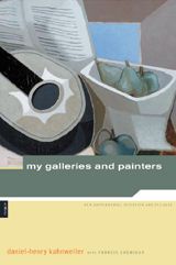 Kahnweiler: My Galleries And Painters