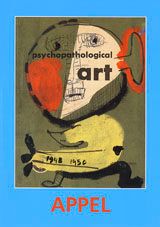 Karel Appel: Psychopathological Notebook