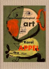 Karel Appel, Psychopathologisches Notizbuch