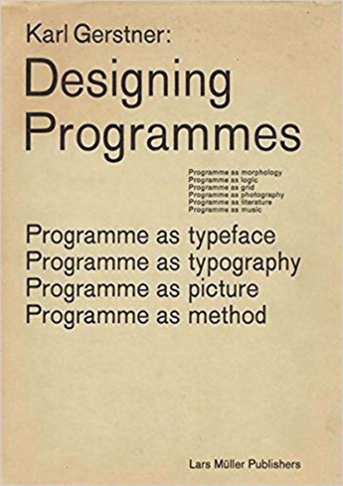 Karl Gerstner Designing Programmes ARTBOOK | D.A.P. 2019 Catalog