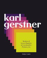 Karl Gerstner: Review Of Seven Chapters Of Constructive Pictures, Etc.