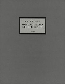 Karl Lagerfeld: Modern Italian Architecture