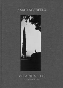 Karl Lagerfeld: Villa Noailles