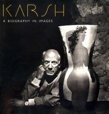 Karsh: A Biography In Images