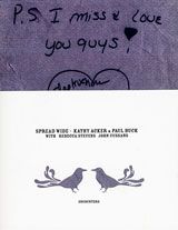 Kathy Acker & Paul Buck: Spread Wide