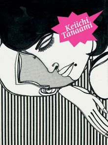 Keiichi Tanaami: Drawings and Collages 1967-1975