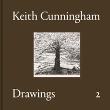Keith Cunningham: Drawings 2