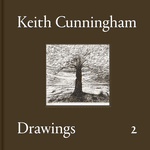Keith Cunningham: Drawings 2
