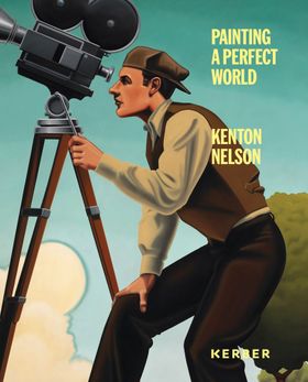 Kenton Nelson: Painting a Perfect World