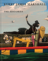 Kerry James Marshall: The Histories