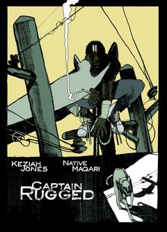 Keziah Jones & Native Maqari: Captain Rugged