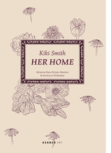 Kiki Smith: Her Home