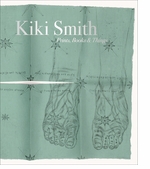 Kiki Smith: Prints, Books and Things