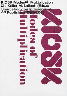 Kiosk: Modes of Multiplication