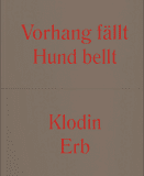Klodin Erb: Curtain Falls Dog Calls