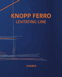 Knopp Ferro: Levitating Line