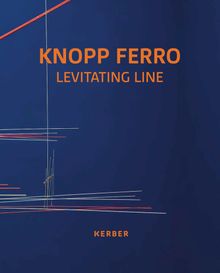Knopp Ferro: Levitating Line
