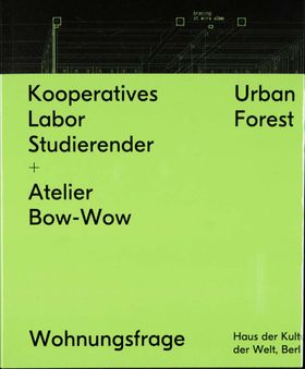 Kooperatives Labor Studierender + Atelier Bow-Wow