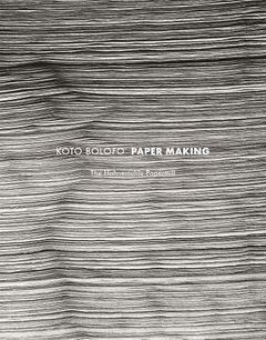Koto Bolofo: Papermaking