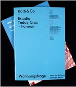 Kotti & Co + Estudio Teddy Cruz + Forman