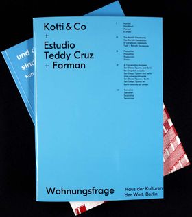 Kotti & Co + Estudio Teddy Cruz + Forman