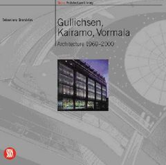 Kristian Gullichsen, Erikki Kairamo, Timo Vormala
