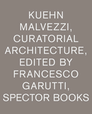 Kuehn Malvezzi Curatorial Architecture