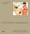 L�Estampe originale: A Catalogue Raisonn�