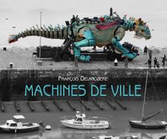 La Machine: Machines de ville