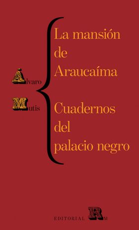 La mansin de Araucama y cuadernos del palacio