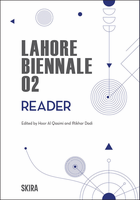 Lahore Biennale 02: Reader