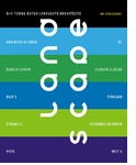 Landscape: 9 + 1 Young Dutch Landscape Architects