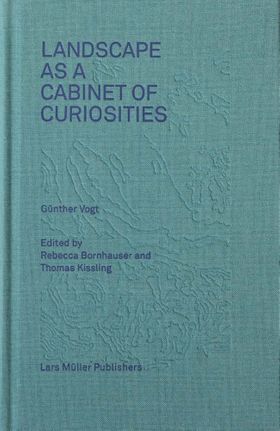 Landscape as a Cabinet of Curiosities