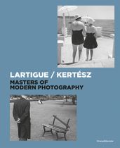 Lartigue / Kertsz