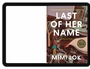 Last of Her Name eBook